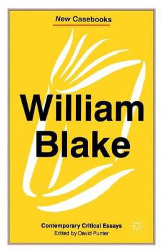 Cover image for William Blake: Contemporary Critical Essays