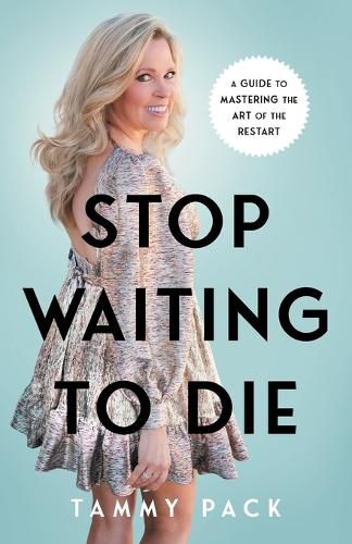 Cover image for Stop Waiting to Die