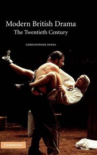 Cover image for Modern British Drama: The Twentieth Century