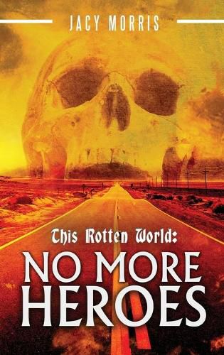 Cover image for This Rotten World: No More Heroes