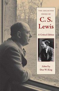 Cover image for The Collected Poems of C.S. Lewis: A Critical Edition