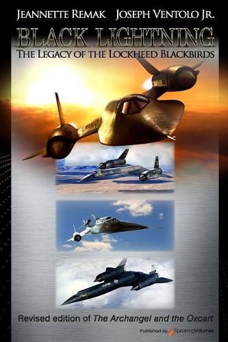 Cover image for Black Lightning: The Legacy of the Lockheed Blackbirds