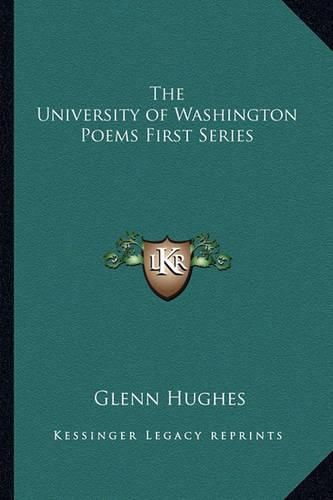 Cover image for The University of Washington Poems First Series