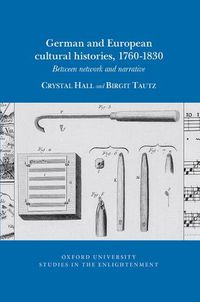 Cover image for German and European Cultural Histories, 1760 - 1830