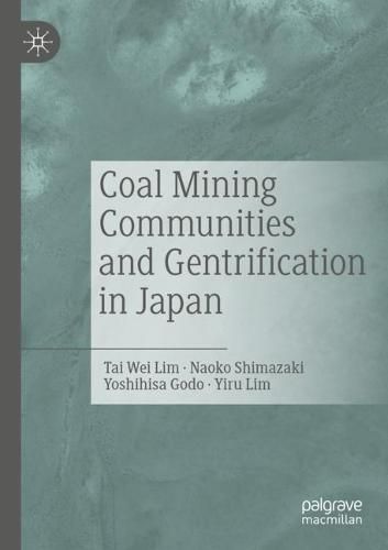 Cover image for Coal Mining Communities and Gentrification in Japan