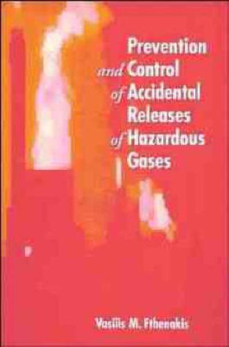 Cover image for Prevention and Control of Accidental Releases of Hazardous Gases