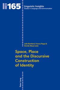 Cover image for Space, Place and the Discursive Construction of Identity