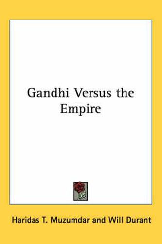 Gandhi Versus the Empire