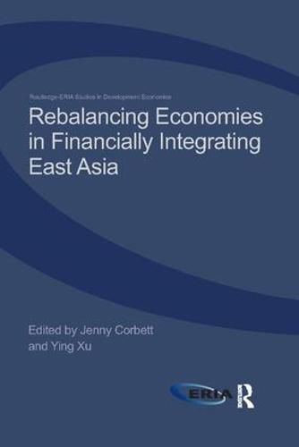 Cover image for Rebalancing Economies in Financially Integrating East Asia