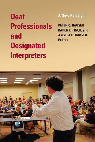 Cover image for Deaf Professionals and Designated Interpreters