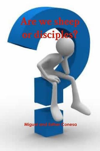 Cover image for Are we sheep or disciples?