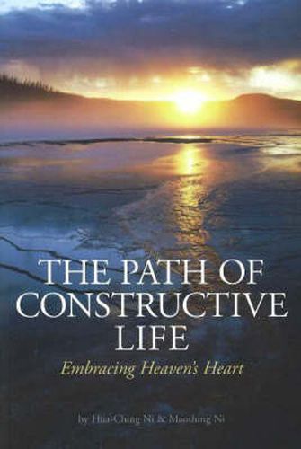 Cover image for Path of Constructive Life: Embracing Heaven's Heart