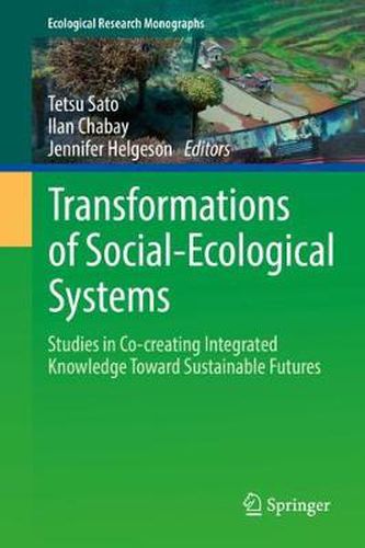 Cover image for Transformations of Social-Ecological Systems: Studies in Co-creating Integrated Knowledge Toward Sustainable Futures
