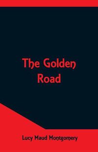 Cover image for The Golden Road