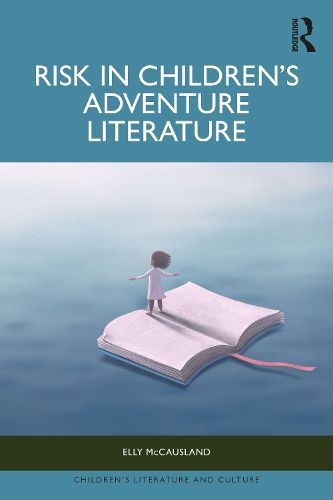 Risk in Children's Adventure Literature