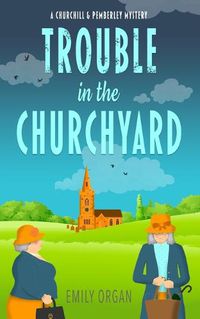 Cover image for Trouble in the Churchyard