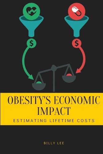 Cover image for Obesity's Economic Impact