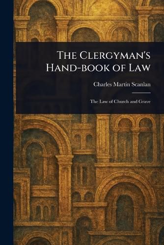 Cover image for The Clergyman's Hand-book of Law