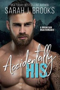 Cover image for Accidentally His