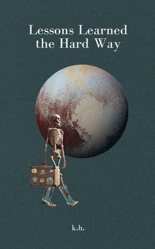 Cover image for Lessons Learned the Hard Way