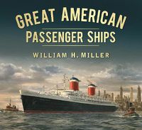 Cover image for Great American Passenger Ships