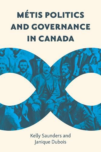 Cover image for Metis Politics and Governance in Canada