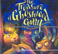 Cover image for Treasure of Ghostwood Gully: A Southwest Mystery