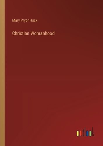 Christian Womanhood