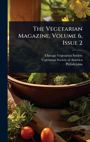 Cover image for The Vegetarian Magazine, Volume 6, Issue 2