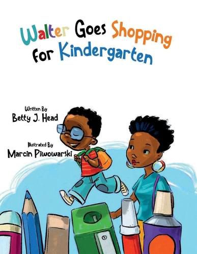 Walter Goes Shopping for Kindergarten