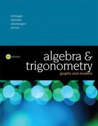 Cover image for Algebra and Trigonometry: Graphs and Models