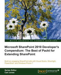 Cover image for Microsoft SharePoint 2010 Developer's Compendium: The Best of Packt for Extending SharePoint