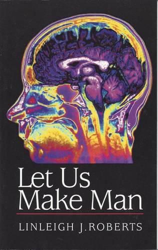 Cover image for Let Us Make Man