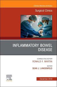 Cover image for Inflammatory Bowel Disease, An Issue of Surgical Clinics