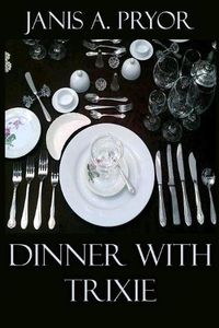 Cover image for Dinner with Trixie