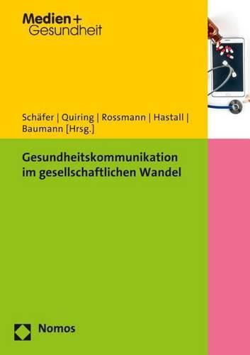 Cover image for Gesundheitskommunikation Im Gesellschaftlichen Wandel