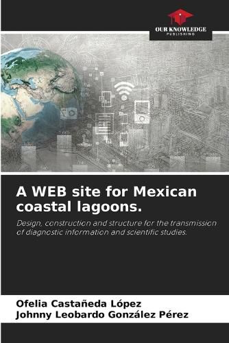 Cover image for A WEB site for Mexican coastal lagoons.