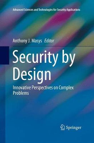 Cover image for Security by Design: Innovative Perspectives on Complex Problems