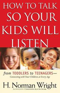 Cover image for How to Talk So Your Kids Will Listen