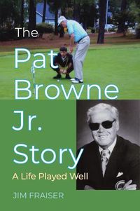 Cover image for The Pat Browne Jr. Story