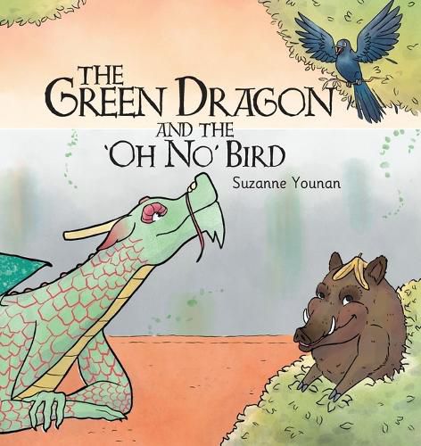 Cover image for The Green Dragon and the 'Oh No' Bird - Book 2