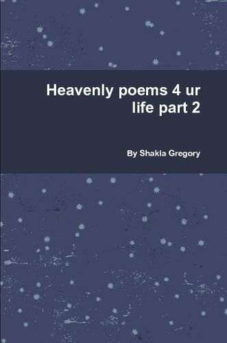 Cover image for Heavenly poems 4 ur life part 2