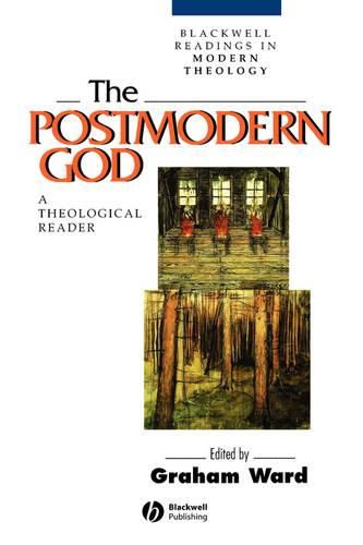 Cover image for The Postmodern God: A Theological Reader