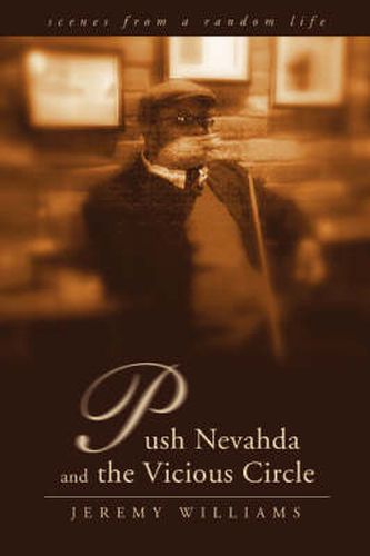 Cover image for Push Nevahda and the Vicious Circle