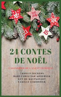 Cover image for 24 Contes de Noel: Calendrier de l'Avent Feerique