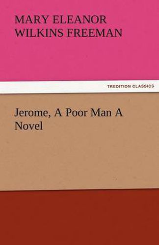 Cover image for Jerome, a Poor Man a Novel