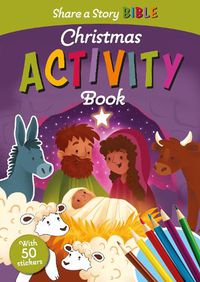 Cover image for Share a Story Bible Christmas Activity Book