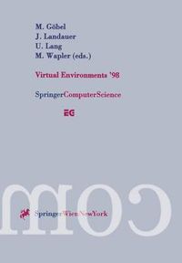 Cover image for Virtual Environments '98: Proceedings of the Eurographics Workshop in Stuttgart, Germany, June 16-18, 1998