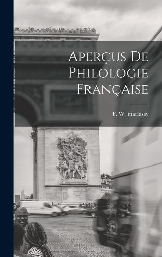 Cover image for Apercus de Philologie Francaise