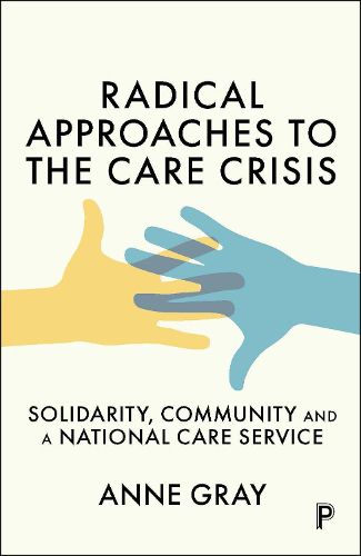 Cover image for Radical Approaches to the Care Crisis